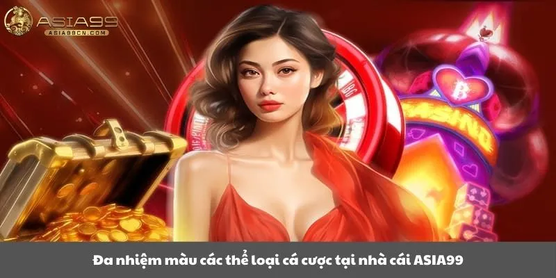Home ASIA99 30 Các thể loại cá cược đa dạng tại nhà cái Asia99