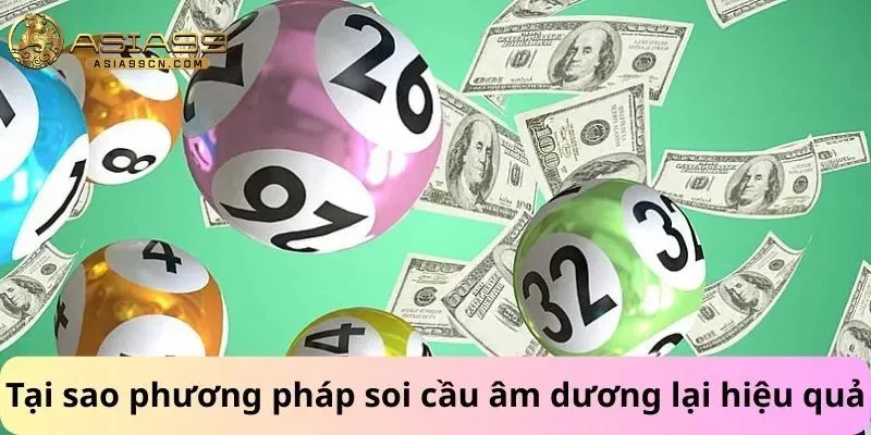 Tại sao phương pháp soi cầu âm dương lại hiệu quả