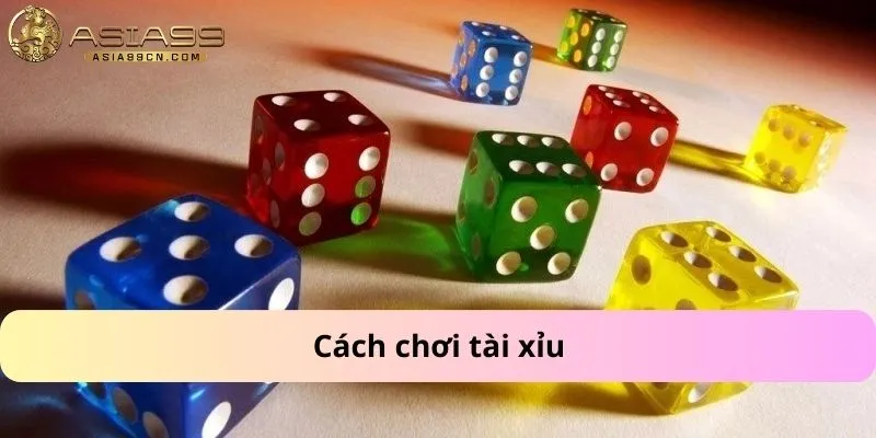Cách chơi tài xỉu
