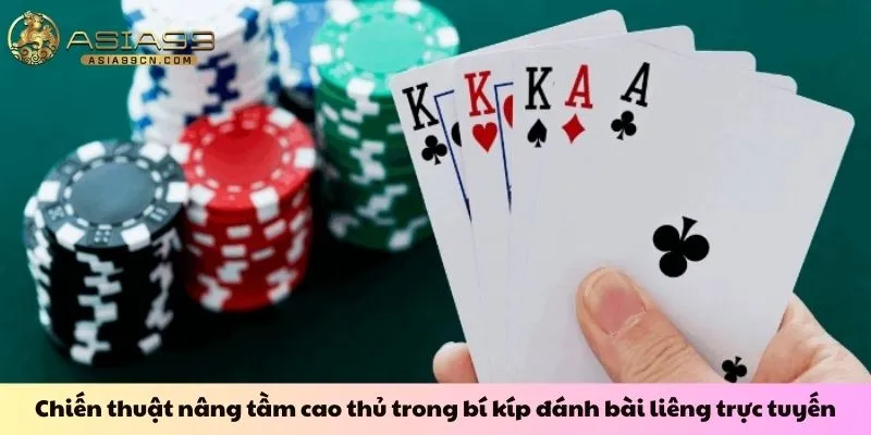 Chiến thuật nâng tầm cao thủ trong bí kíp đánh bài liêng trực tuyến