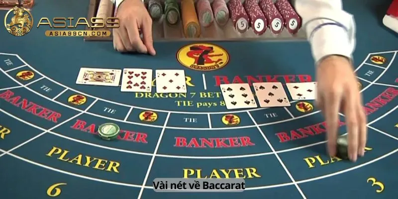 Vài nét về Baccarat